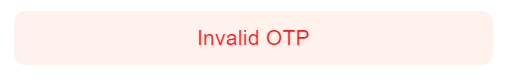 Element visible when incorrect OTP is entered